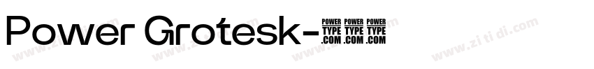 Power Grotesk字体转换